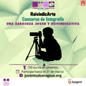 ReivindicArte, concurso de fotografía para conocer la perspectiva que tienen los jóvenes sobre Zaragoza